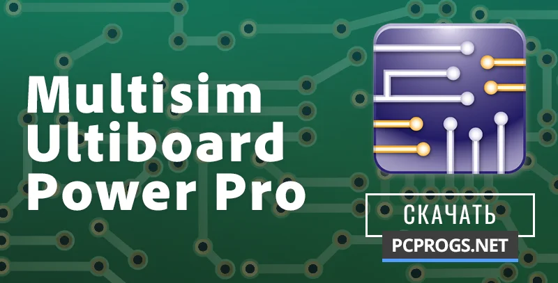 Multisim & Ultiboard — изображение 1