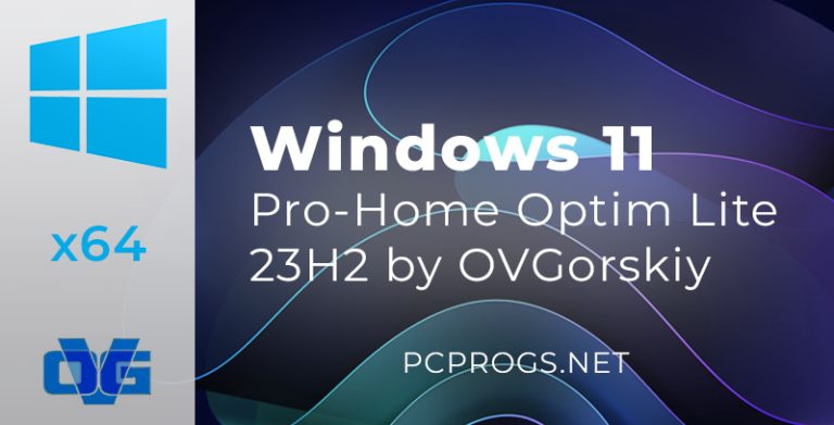 Скачать Windows 11 Pro-Home Optim Lite 23H2 от OVGorskiy (03.2024)