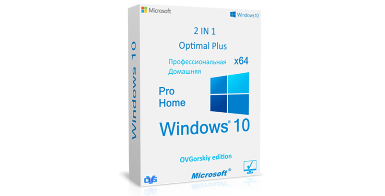 Windows 10 Pro-Home Optim Plus x64 22H2 by OVGorskiy (10.2025)