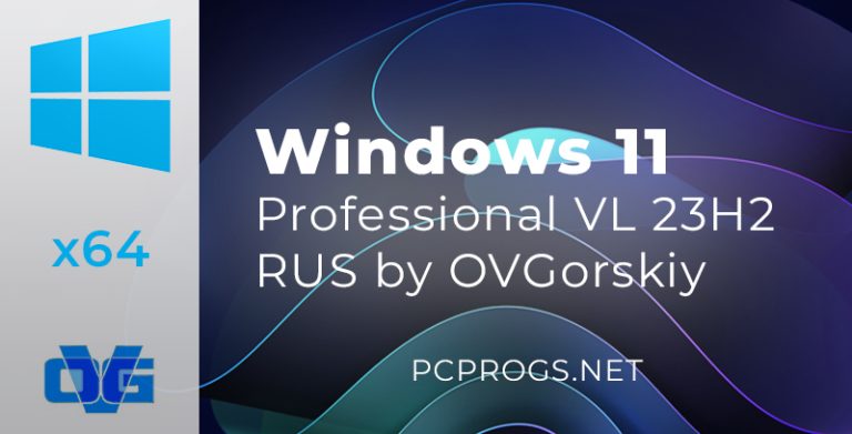 Windows 11 Professional VL 23H2 русская от OVGorskiy (03.2024)